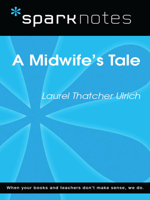 Title details for A Midwife's Tale by SparkNotes - Available